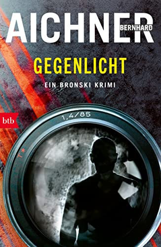 GEGENLICHT: Ein Bronski Krimi von btb