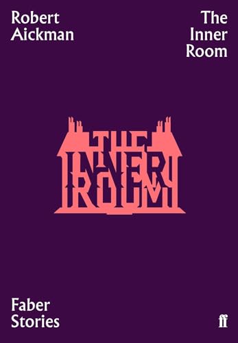 The Inner Room: Faber Stories