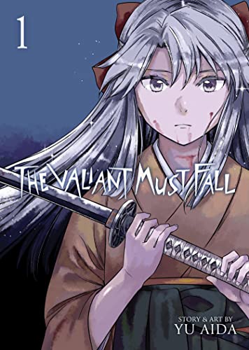 The Valiant Must Fall Vol. 1 von Seven Seas