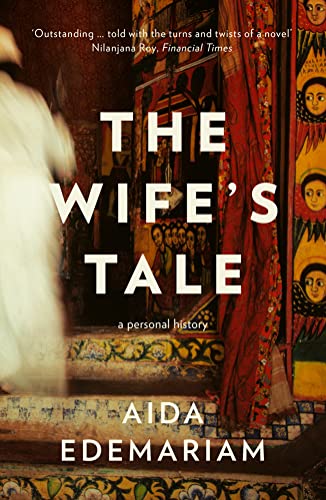 The Wife’s Tale: A Personal History: Winner of the RSL Ondaatje Prize 2019 von Fourth Estate