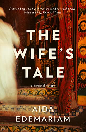 The Wife’s Tale: A Personal History: Winner of the RSL Ondaatje Prize 2019 von Fourth Estate