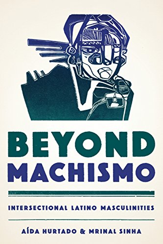 Beyond Machismo (Chicana Matters) von University of Texas Press