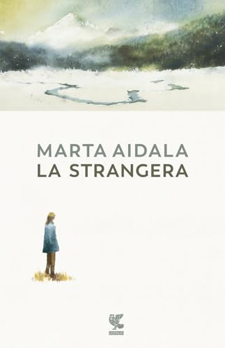 La strangera (Narratori della Fenice)