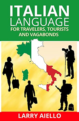 Italian Language for Travelers, Tourists and Vagabonds