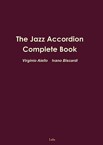The Jazz Accordion Complete Book von Independently published