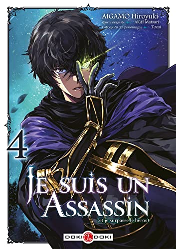 Je suis un assassin (et je surpasse le héros) - vol. 04 von BAMBOO