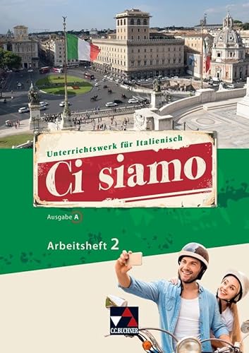 Ci siamo! A / Ci siamo A AH 2: Italienisch für Spätbeginner (Ci siamo! A: Italienisch für Spätbeginner)