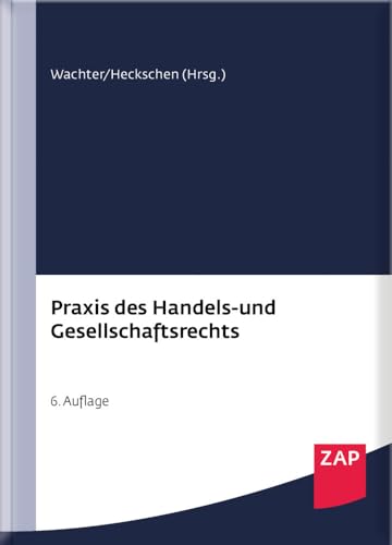 Praxis des Handels- und Gesellschaftsrechts: Buch mit Musterdownload
