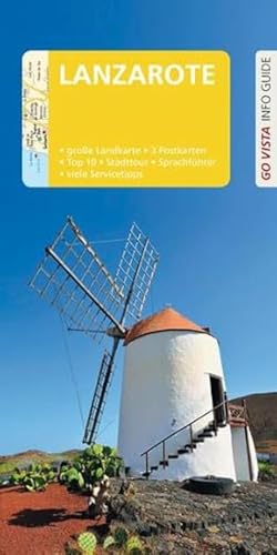 GO VISTA: Reiseführer Lanzarote: Mit Faltkarte und 3 Postkarten (Go Vista Info Guide)