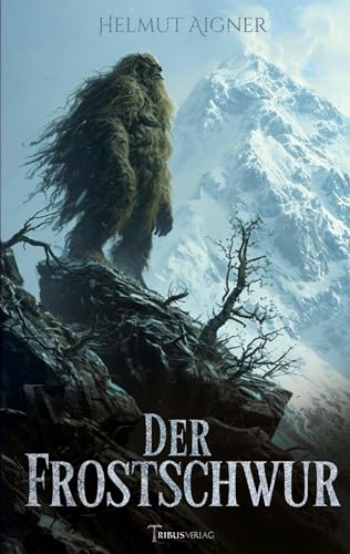 Der Frostschwur von Tribus Buch & Kunstverlag