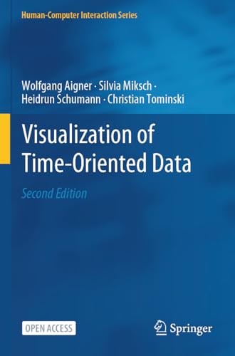 Visualization of Time-Oriented Data (Human–Computer Interaction Series) von Springer