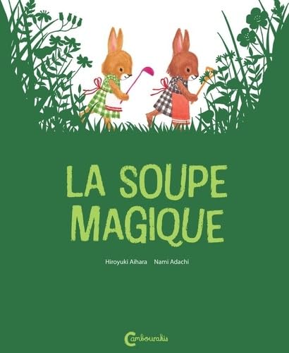 La Soupe magique von CAMBOURAKIS