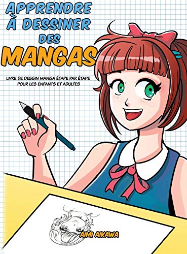 Apprendre à dessiner des mangas: Livre de dessin manga étape par étape pour les enfants et adultes von Activity Books