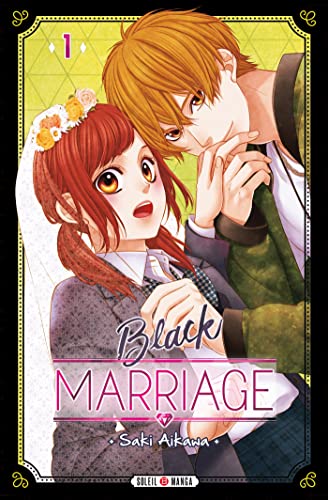 Black Marriage T01: Tome 1 von SOLEIL
