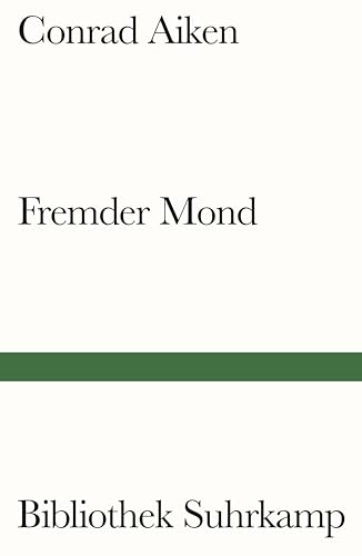 Fremder Mond: Ausgewählte Erzählungen (Bibliothek Suhrkamp) von Suhrkamp Verlag