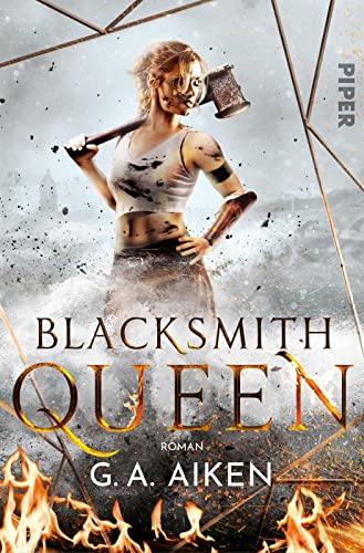 Blacksmith Queen (Blacksmith Queen 1): Roman | Romantik trifft Fantasy: Die Gestaltwandler aus dem »Dragons«-Universum sind zurück von PIPER