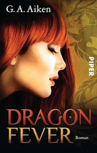 Dragon Fever (Dragon 6): Roman | Shape Shifter-Liebesroman von Piper Verlag GmbH