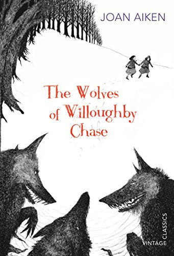 The Wolves of Willoughby Chase