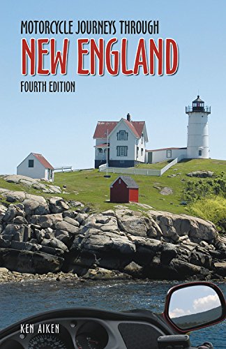Motorcycle Journeys Through New England: 4th Edition