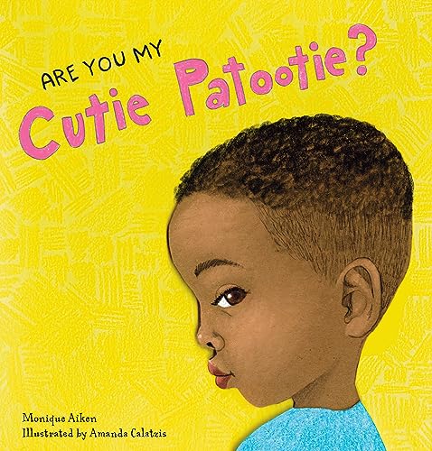 Are You My Cutie Patootie? von Schiffer Publishing Ltd