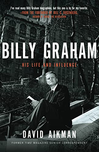 Billy Graham: His Life and Influence von Thomas Nelson