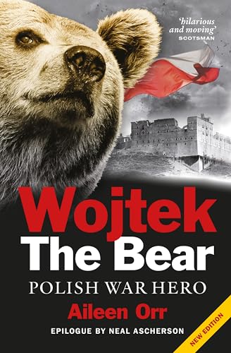 Wojtek the Bear: Polish War Hero von Birlinn