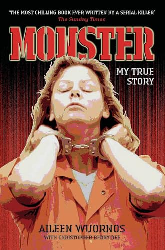 Monster: My True Story von John Blake