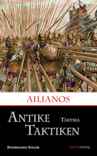 Antike Taktiken / Taktika: Zweisprachige Ausgabe (Kleine historische Reihe)