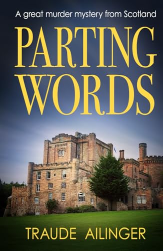 Parting Words: A great murder mystery from Scotland (The Edinburgh Murders, Band 7) von The Book Folks