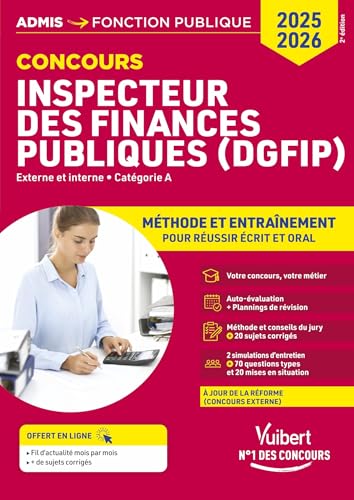 Concours Inspecteur des Finances publiques (DGFiP) - Catégorie A - Méthode et entraînement - 14 sujets corrigés: Concours externe et interne von VUIBERT