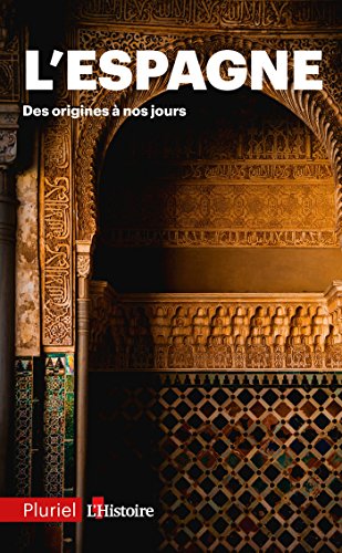 L'Espagne: Des origines à nos jours von PLURIEL