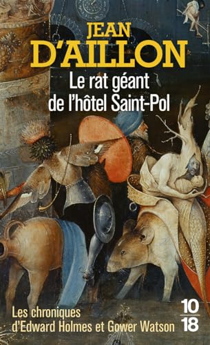 Le Rat géant de l'hôtel Saint-Pol: Les chroniques d'Edward Holmes etGower Watson