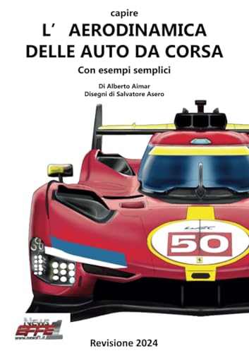 Capire l'aerodinamica delle auto da corsa con esempi semplici von Youcanprint