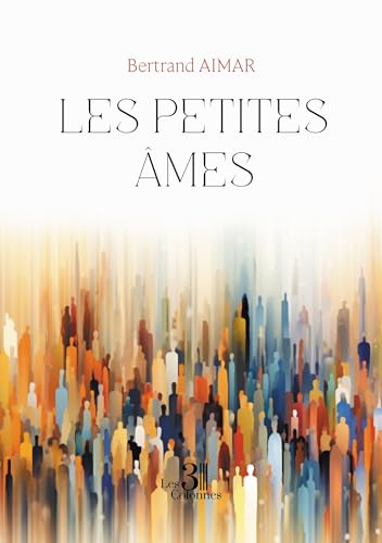 Les petites âmes von Les trois colonnes