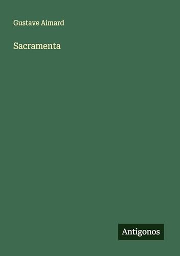Sacramenta Sacramenta von Antigonos Verlag