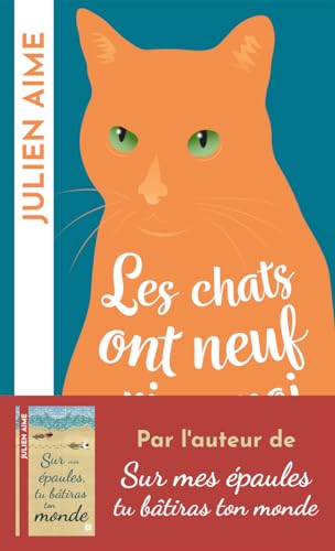 Les chats ont neuf vies, moi j'en aurai deux von ARCHIPOCHE