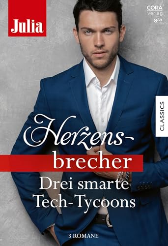 Julia Herzensbrecher Band 47: Drei smarte Tech-Tycoons Julia Herzensbrecher Band 47: Drei smarte Tech-Tycoons