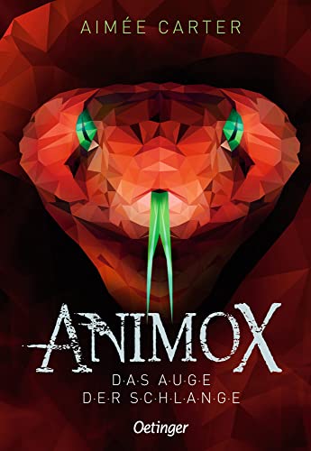 Animox 2. Das Auge der Schlange: Spannungsgeladenes Bestseller-Fantasy-Abenteuer für Leser ab 10 Jahren