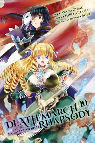 Death March to the Parallel World Rhapsody, Vol. 10 (DEATH MARCH PARALLEL WORLD RHAPSODY GN) von Yen Press