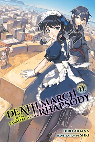 Death March to the Parallel World Rhapsody, Vol. 11 (light novel) (DEATH MARCH PARALLEL WORLD RHAPSODY NOVEL, Band 11) von Yen Press