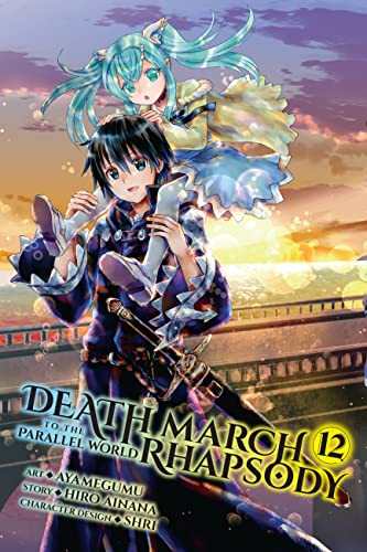 Death March to the Parallel World Rhapsody, Vol. 12 (DEATH MARCH PARALLEL WORLD RHAPSODY GN)