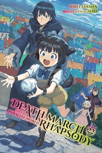 Death March to the Parallel World Rhapsody, Vol. 22 (light novel) (DEATH MARCH PARALLEL WORLD RHAPSODY NOVEL)
