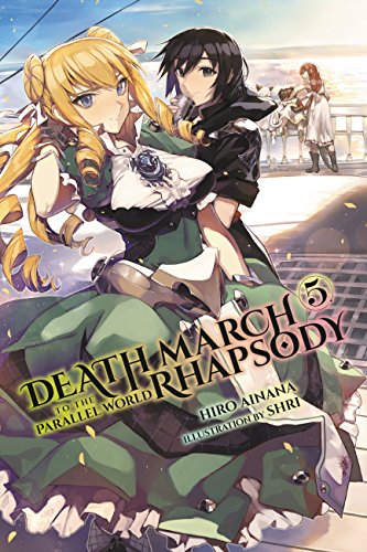 Death March to the Parallel World Rhapsody, Vol. 5 (light novel) (DEATH MARCH PARALLEL WORLD RHAPSODY NOVEL, Band 5) von Yen Press