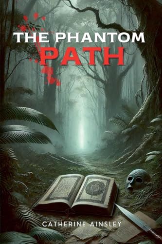 The Phantom Path The Phantom Path von Aurora Inkwell