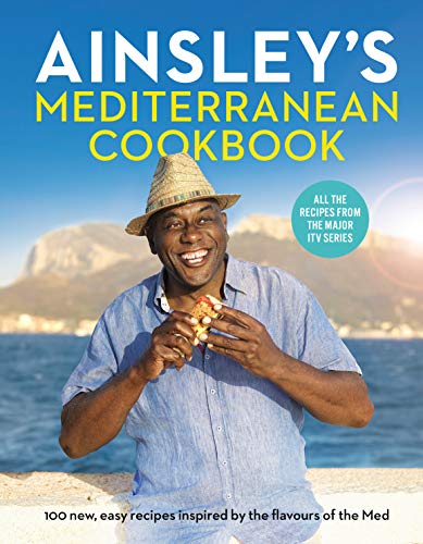 Ainsley’s Mediterranean Cookbook von Ebury Press