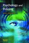 Psychology and Policing (Policing and Society Series) von Willan