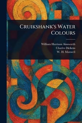 Cruikshank's Water Colours Cruikshank's Water Colours von Anson Street Press