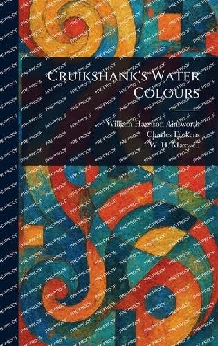 Cruikshank's Water Colours Cruikshank's Water Colours von Anson Street Press