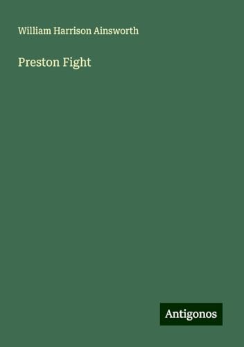 Preston Fight Preston Fight von Antigonos Verlag