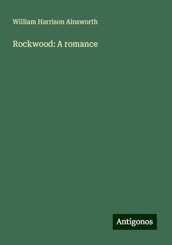 Rockwood: A romance